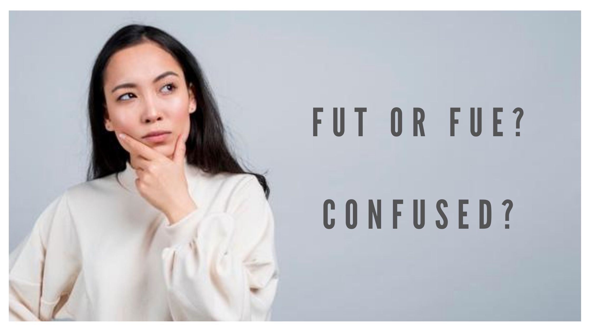 FUT or FUE – Which Is The Better Hair Transplant?